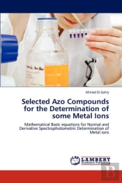 Selected Azo Compounds For The Determination Of Some Metal Ions