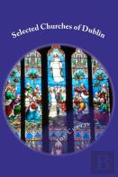 Selected Churches Of Dublin