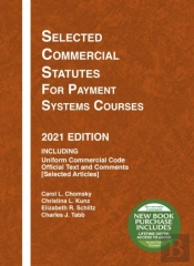 Selected Commercial Statutes For Payment Systems Courses, 2021 Edition