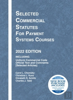 Bertrand.pt - Selected Commercial Statutes For Payment Systems Courses, 2022 Edition