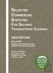 Selected Commercial Statutes For Secured Transactions Courses, 2020 Edition