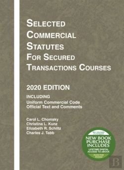 Bertrand.pt - Selected Commercial Statutes For Secured Transactions Courses, 2020 Edition
