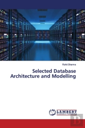 Selected Database Architecture And Model