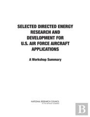 Selected Directed Energy Research And Development For U.S. Air Force Aircraft Applications