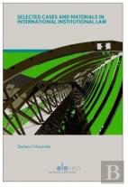 Selected Documents And Cases In International Institutional Law