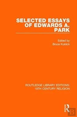 Bertrand.pt - Selected Essays Of Edwards A. Park