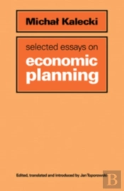 Selected Essays On Economic Planning
