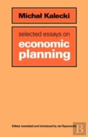 Selected Essays On Economic Planning