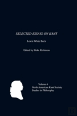 Bertrand.pt - Selected Essays On Kant By Lewis White Beck