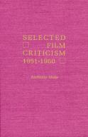 Selected Film Criticism