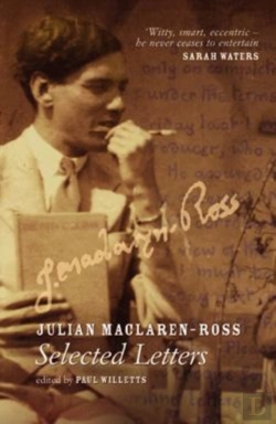 Bertrand.pt - Selected Letters - Julian Maclaren-Ross