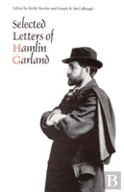Selected Letters Of Hamlin Galland