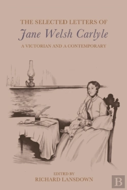 Bertrand.pt - Selected Letters Of Jane Welsh Carlyle