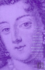 Selected Letters, Orations, And Rhetorical Dialogues