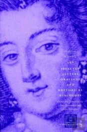 Selected Letters, Orations, And Rhetorical Dialogues