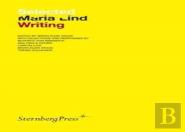 Selected Maria Lind Writing