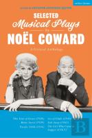 Selected Musical Plays By Noel Coward: A Critical Anthology