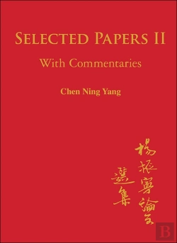 Bertrand.pt - Selected Papers Of Chen Ning Yang Ii: With Commentaries