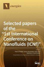Selected Papers Of The '1st International Conference On Nanofluids (Icnf)'