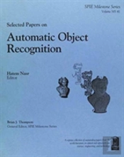 Selected Papers On Automatic Object Recognition