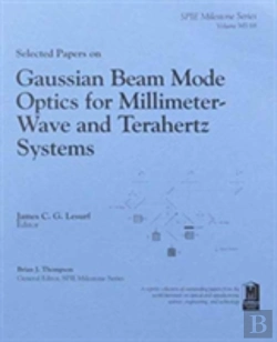 Bertrand.pt - Selected Papers On Gaussian Beam Mode Optics For Millimeter-Wave And Terahert Systems