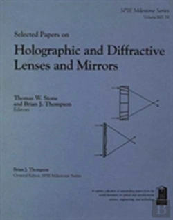 Bertrand.pt - Selected Papers On Holographic And Diffractive Lenses And Mirrors
