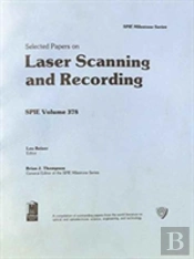 Selected Papers On Laser Scanning And Recording