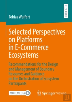 Bertrand.pt - Selected Perspectives On Platforms In E-Commerce Ecosystems