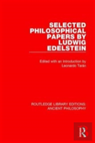 Selected Philosophical Papers By Ludwig Edelstein