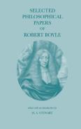 Selected Philosophical Papers Of Robert Boyle