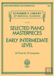 Selected Piano Masterpieces - Early Intermediate