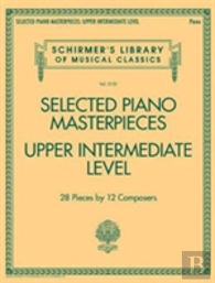 Selected Piano Masterpieces - Upper Intermediate