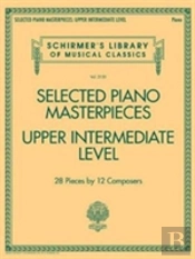 Selected Piano Masterpieces - Upper Intermediate