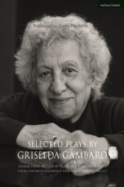 Selected Plays By Griselda Gambaro
