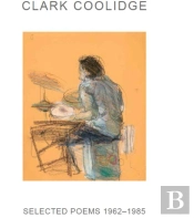 Selected Poems: 1962-1985