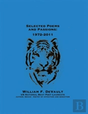Selected Poems And Passions