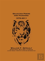 Selected Poems And Passions