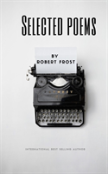 Selected Poems By Robert Frost