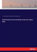 Selected Poems From The Works Of The Hon. Roden Noel