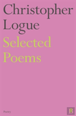 Bertrand.pt - Selected Poems Of Christopher Logue