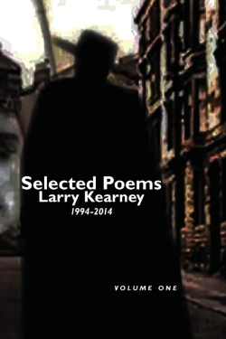 Bertrand.pt - Selected Poems Of Larry Kearney: Volume