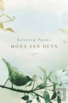 Selected Poems Of Mona Van Duyn