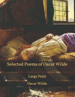 Bertrand.pt - Selected Poems Of Oscar Wilde