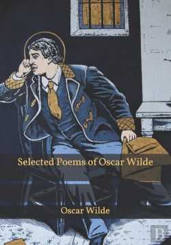 Bertrand.pt - Selected Poems Of Oscar Wilde