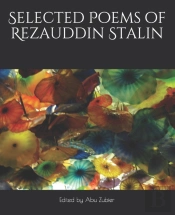 Selected Poems Of Rezauddin Stalin