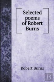 Selected Poems Of Robert Burns