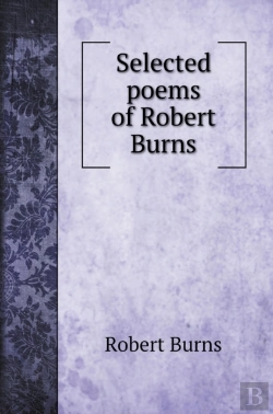 Bertrand.pt - Selected Poems Of Robert Burns