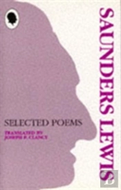 Selected Poems Of Saunders Lewis