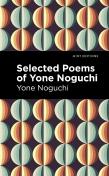 Selected Poems Of Yone Noguchi
