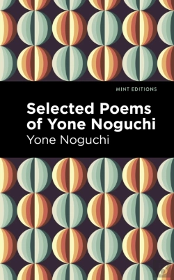 Bertrand.pt - Selected Poems Of Yone Noguchi